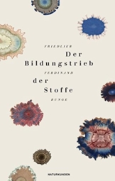 Der Bildungstrieb der Stoffe (Naturkunden) - 1