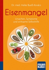 Eisenmangel. Kompakt-Ratgeber: Ursachen, Symptome und wirksame Selbsthilfe - 1