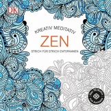 Kreativ meditativ Zen: Strich für Strich entspannen -